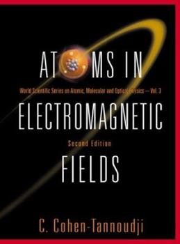 Paperback Atoms in Electromagnetic Fields (2nd Edition) Book