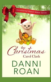 Christmas Carol Clash - Book #28 of the Ornamental Match Maker