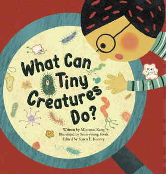 Library Binding What Can Tiny Creatures Do?: Microorganisms Book