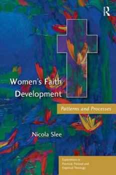 Paperback Women's Faith Development: Patterns and Processes Book