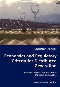 Paperback Economics and Regulatory Criteria for Distributed Generation Book