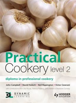 Paperback Practical Cookery: Level 2 Diploma Book