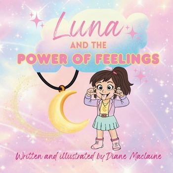 Paperback Luna and the Power of Feelings Book