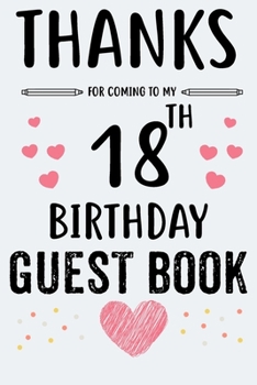 18th Birthday Guest Book: Memorial Guestbook Girls and Boys Signature Memory Book Message Gift Log Keepsake 120 Pages 6x9