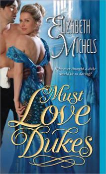 Must Love Dukes - Book #1 of the Tricks Of The Ton