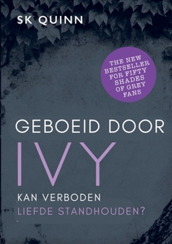 Geboeid door IVY: IVY Lessen # 3 (Dutch Edition)