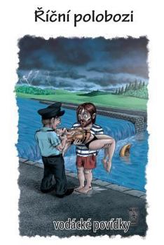 Paperback Ricni Polobozi: Vodacke Povidky [Czech] Book