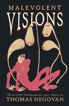 Paperback Malevolent Visions: The Art of Der Orchideengarten Vol 5 Book