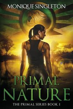 Primal Nature - Book #1 of the Primal