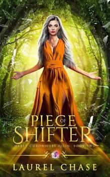 Piece of Shifter: A Fantasy Romance (Haret Chronicles: Qilin Book 2) - Book #2 of the Haret Chronicles: Qilin
