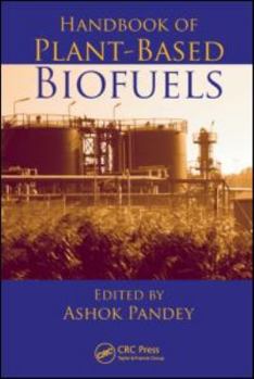 Hardcover Handbook of Plant-Based Biofuels Book