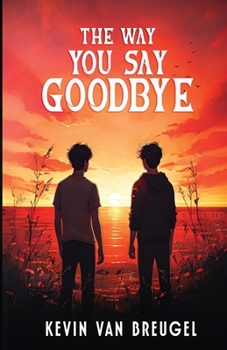 Paperback The Way You Say Goodbye Book