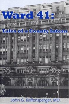 Paperback Ward 41: Tales of a County Intern Book