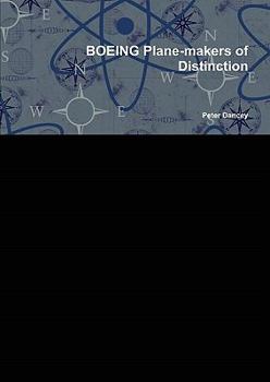 Paperback BOEING Plane-makers of Distinction Book