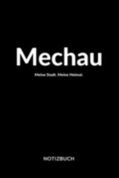 Mechau: Notizbuch A5 mit 120 Seiten Punktraster | Dotted Notizblock, Journal, Notebook | Deine Stadt, Notizen, To Do's (German Edition)