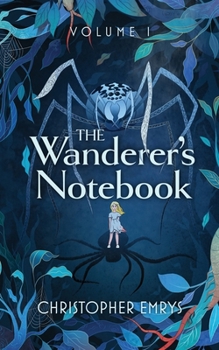 Paperback The Wanderer's Notebook Volume I Book