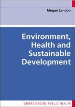 Paperback Environment, Health and Sustainable Development Book