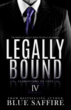 Allegations of Love - Book #4 of the Legally Bound Series