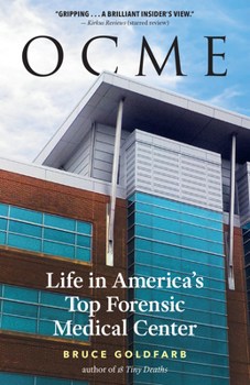 Paperback Ocme: Life in America's Top Forensic Medical Center Book