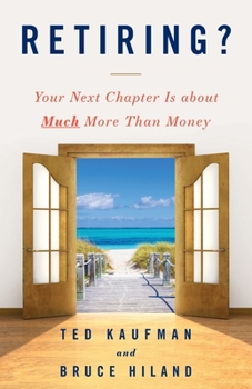 Paperback Retiring?: Your Next Chapter Is about Much More Than Money Book