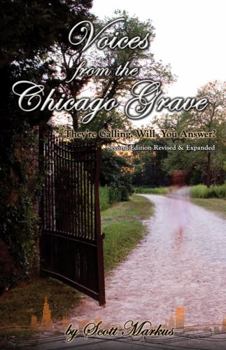 Paperback Voices from the Chicago Grave: They're Calling. Will You Answer? Book