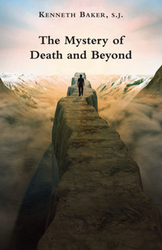 Paperback The Mystery of Death and Beyond Book