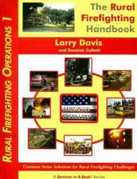 Paperback The Rural Firefighting Handbook [With CDROM] Book