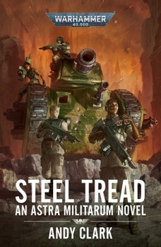 Steel Tread - Book  of the Warhammer 40,000
