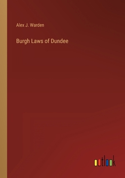 Paperback Burgh Laws of Dundee Book