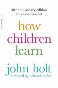 How Children Learn - Book  of the Classics in Child Development
