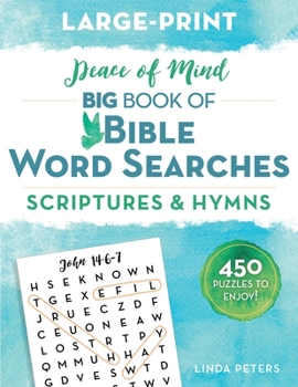 Paperback Peace of Mind Big Book of Bible Word Searches: Scriptures & Hymns Book