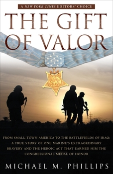 Paperback The Gift of Valor: A War Story Book