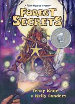 Forest Secrets: A Fairy Houses Mystery - Book  of the Fairy Houses