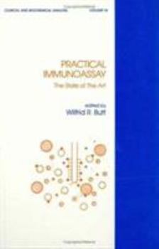 Hardcover Practical Immunoassay: The State of the Art Book
