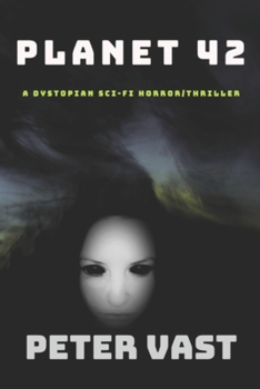 Paperback Planet 42: A dystopian sci-fi thriller Book