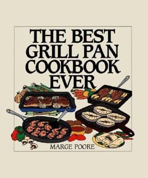 Hardcover The Best Grill Pan Cookbook Ever Book