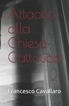 Attacco alla Chiesa Cattolica
