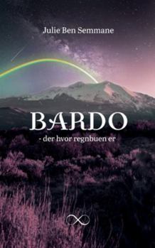 Paperback Bardo: Der hvor regnbuen er [Danish] Book