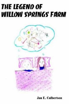 Paperback The Legend of Willow Springs Farm Book