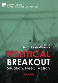 Hardcover Political Breakout: Situation, Need, Action Book