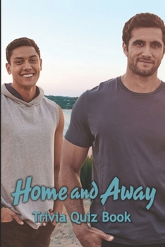 Paperback Home And Away Trivia Quiz Book