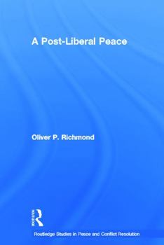 Hardcover A Post-Liberal Peace Book