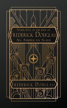 Paperback Narrative of the Life of Frederick Douglass, an American Slave Book