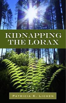 Paperback Kidnapping the Lorax Book