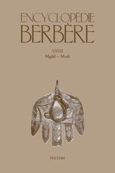 Paperback Encyclopedie Berbere. Fasc. XXXII: Mgild - Mzab [French] Book