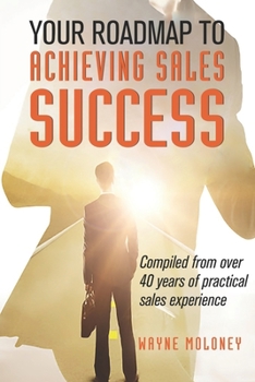 Paperback Your Roadmap to Achieving Sales Success Book