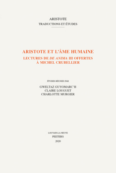 Paperback Aristote Et l'Ame Humaine: Lectures de 'de Anima' III Offertes a Michel Crubellier [French] Book