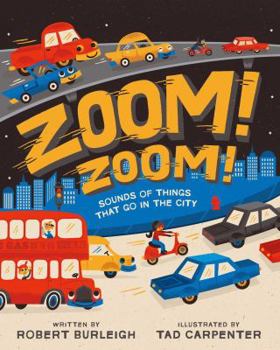 Hardcover Zoom! Zoom!: Sounds of Things That Go in the City Book