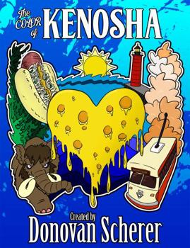 The Color of Kenosha: A Coloring Book for All-Ages from Kenosha, Wisconsin