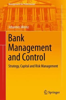 Hardcover Bank Management and Control: Strategy, Capital and Risk Management Book